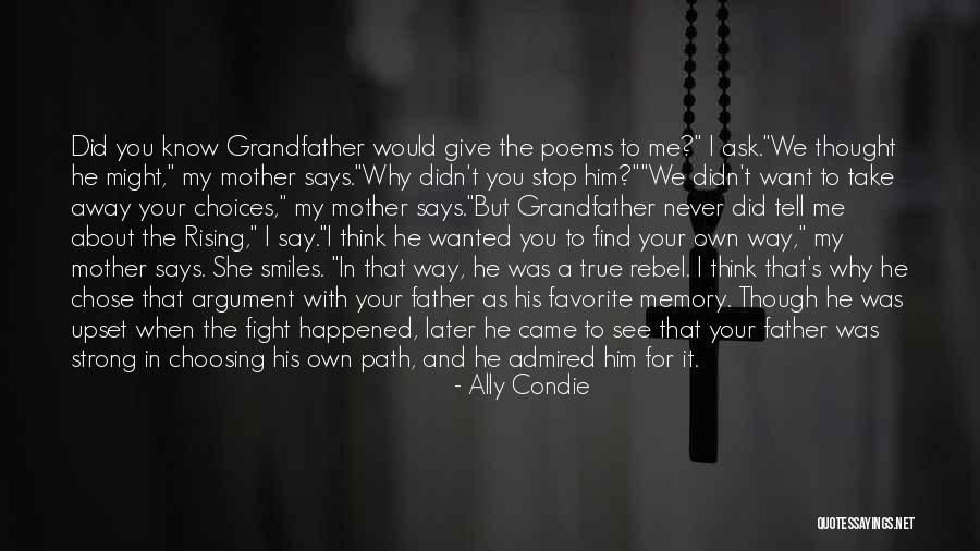 Strong Memory Quotes By Ally Condie Strong Memory Quotes By Ally Condie