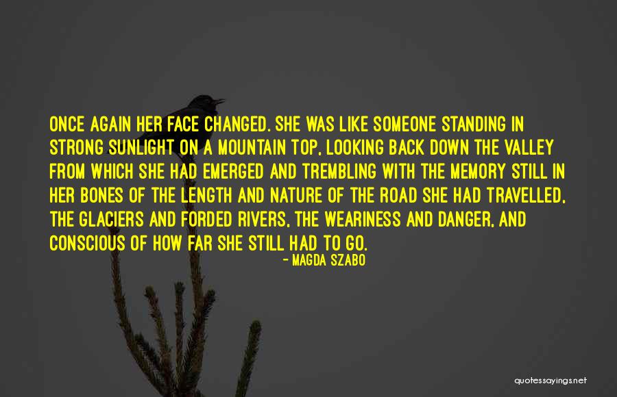 Strong Memory Quotes By Magda Szabo Strong Memory Quotes By Magda Szabo