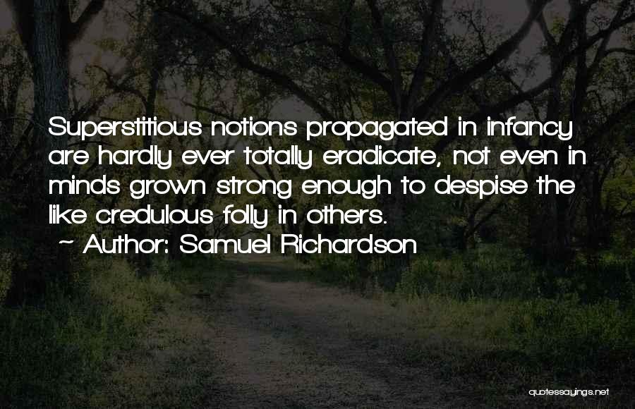 Strong Mind Quotes By Samuel Richardson