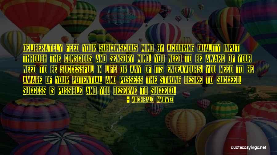 Strong Mind Strong Life Quotes By Archibald Marwizi Strong Mind Strong Life Quotes By Archibald Marwizi