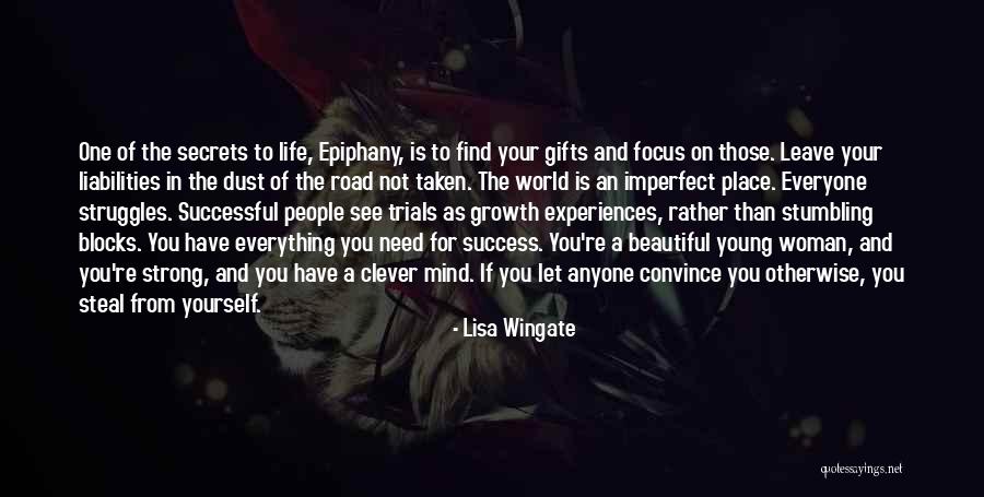 Strong Mind Strong Life Quotes By Lisa Wingate Strong Mind Strong Life Quotes By Lisa Wingate