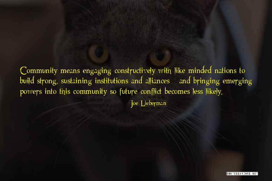 Strong Minded Quotes By Joe Lieberman Strong Minded Quotes By Joe Lieberman
