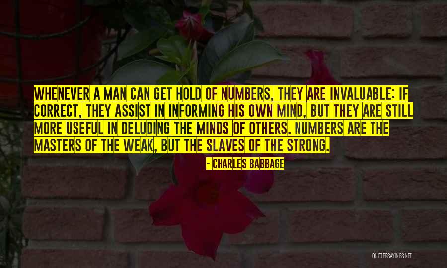 Strong Minds Quotes By Charles Babbage Strong Minds Quotes By Charles Babbage