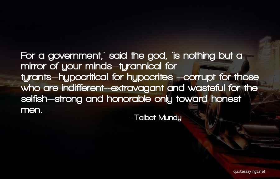 Strong Minds Quotes By Talbot Mundy Strong Minds Quotes By Talbot Mundy