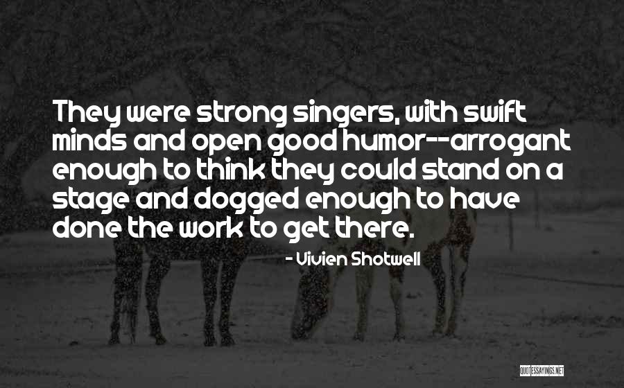 Strong Minds Quotes By Vivien Shotwell Strong Minds Quotes By Vivien Shotwell