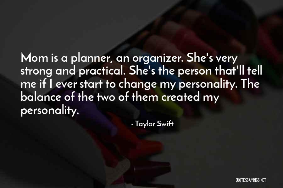 Strong Mom Quotes By Taylor Swift Strong Mom Quotes By Taylor Swift