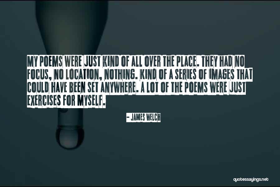 Strong Mythical Creatures Quotes By James Welch Strong Mythical Creatures Quotes By James Welch