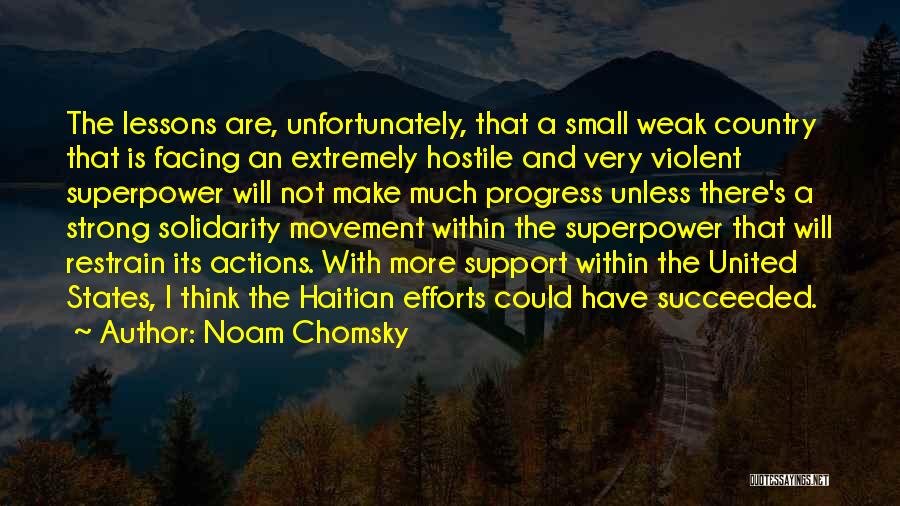 Strong Not Weak Quotes By Noam Chomsky