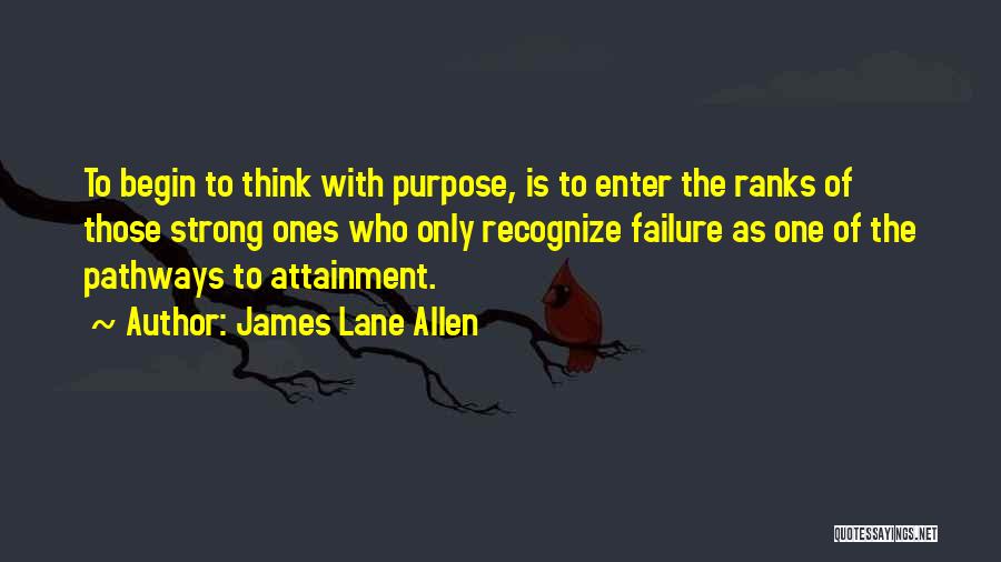 Strong Ones Quotes By James Lane Allen