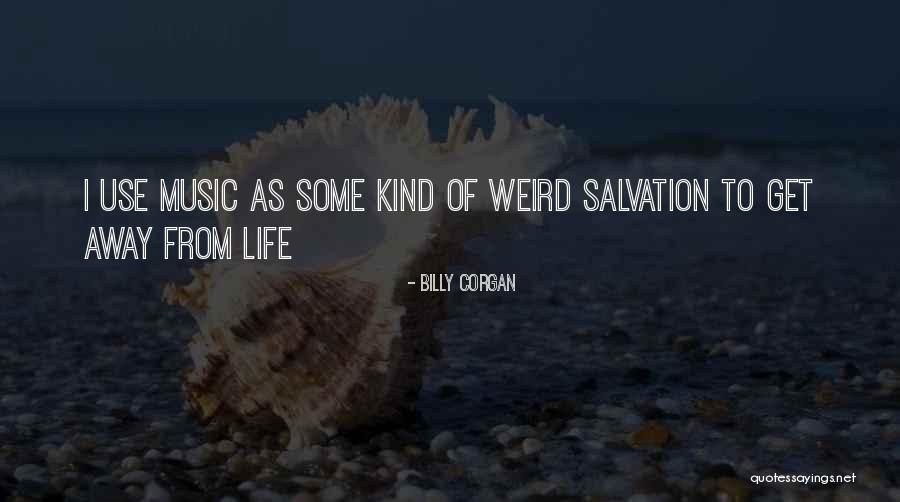 Strong Opponent Quotes By Billy Corgan