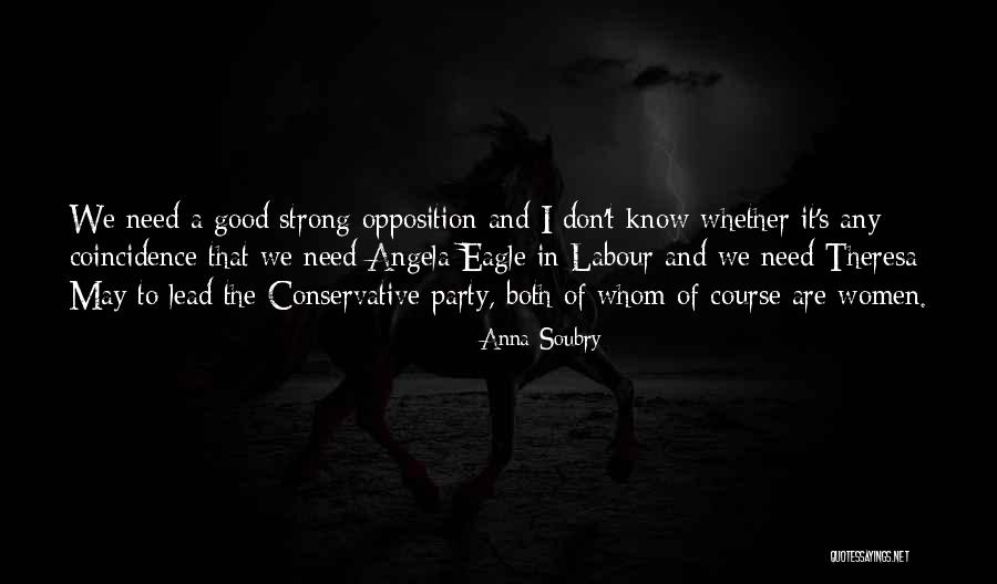 Strong Opposition Quotes By Anna Soubry Strong Opposition Quotes By Anna Soubry