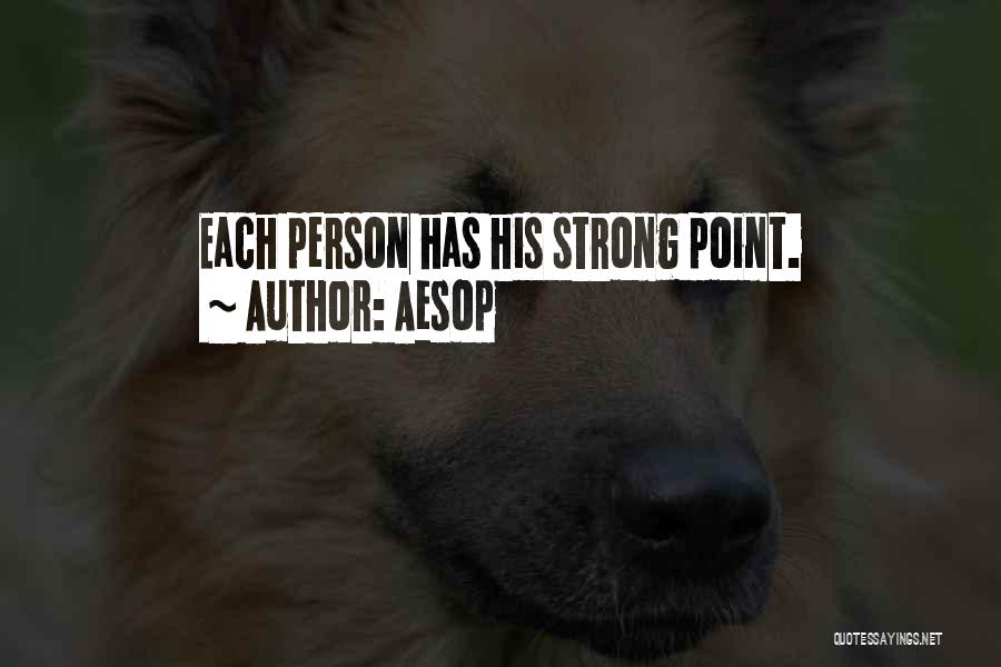 Strong Person Quotes By Aesop