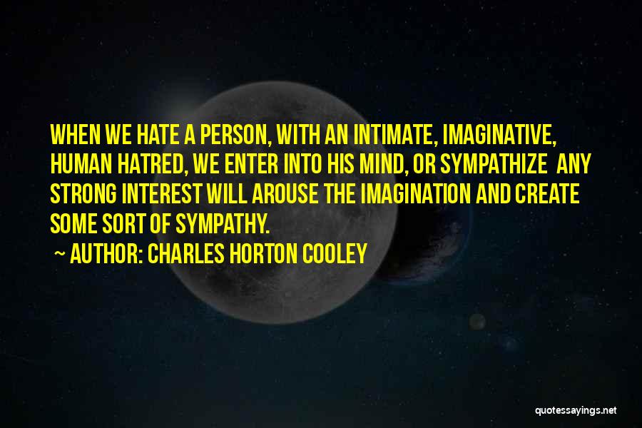 Strong Person Quotes By Charles Horton Cooley