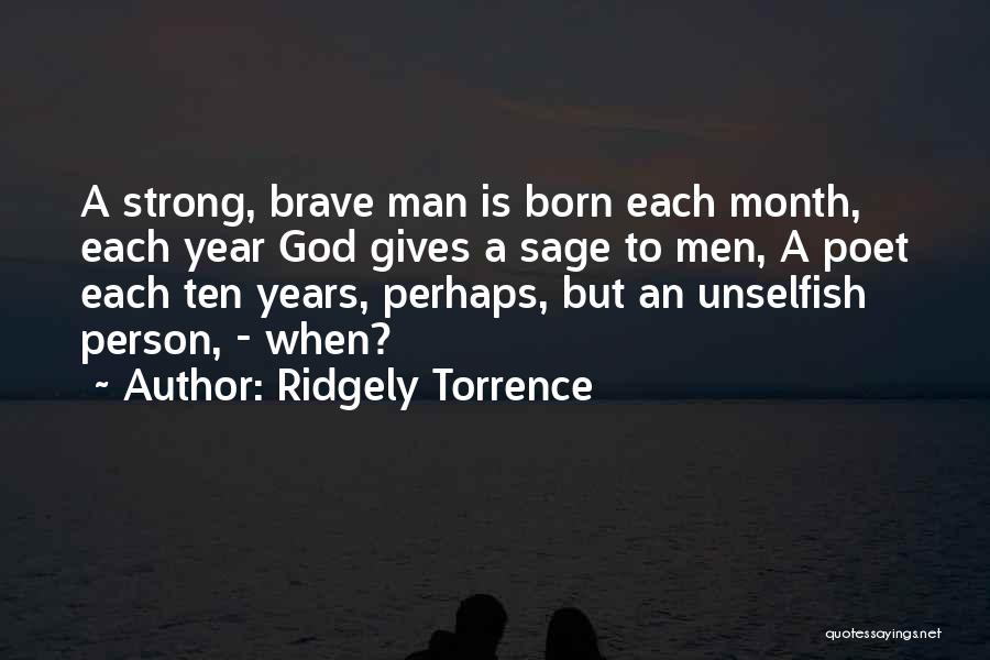 Strong Person Quotes By Ridgely Torrence