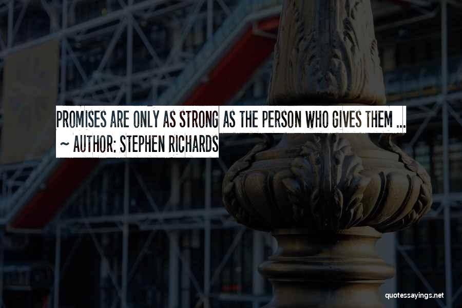 Strong Person Quotes By Stephen Richards