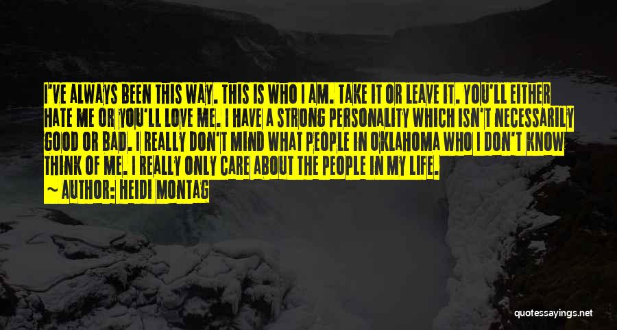 Strong Personality Quotes By Heidi Montag