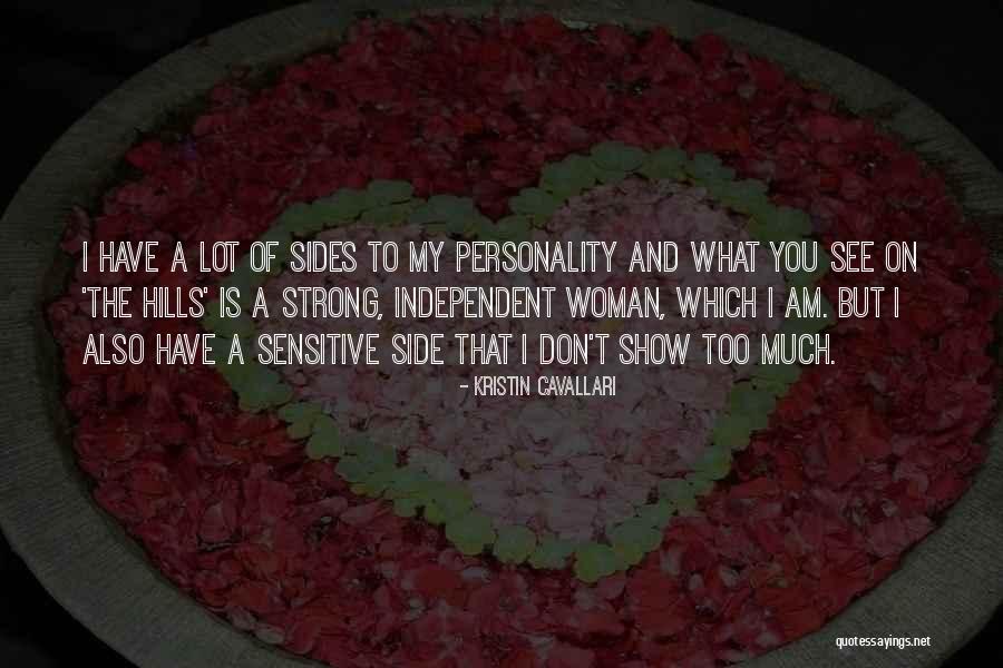 Strong Personality Quotes By Kristin Cavallari Strong Personality Quotes By Kristin Cavallari
