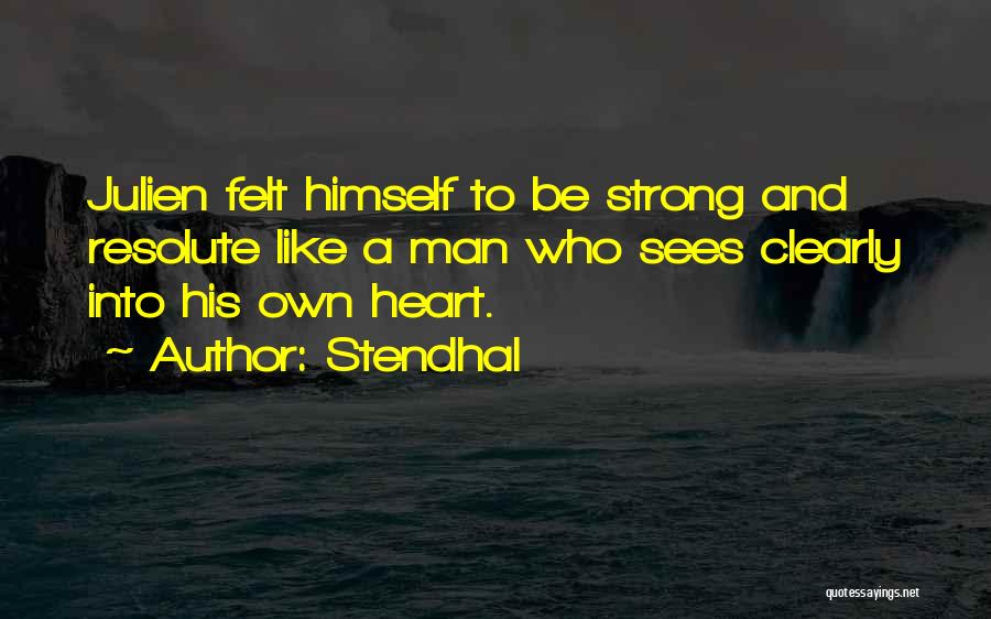 Strong Personality Quotes By Stendhal