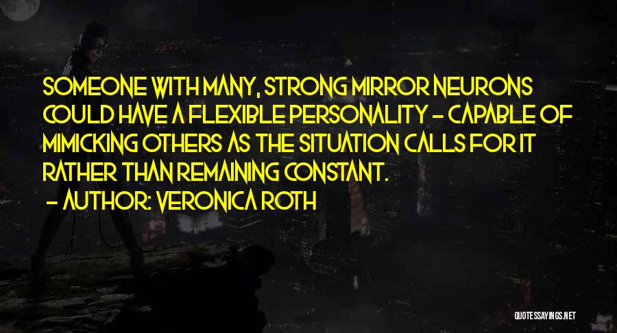Strong Personality Quotes By Veronica Roth