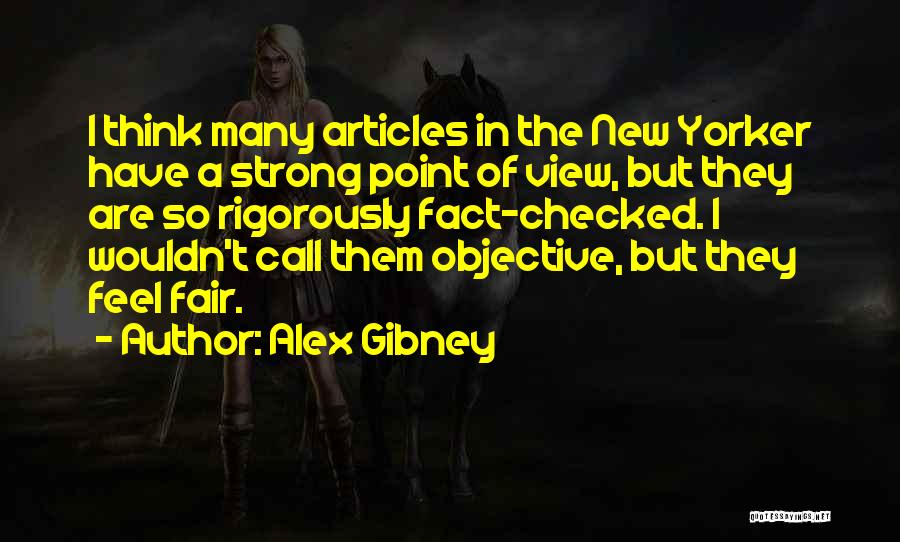 Strong Point Quotes By Alex Gibney