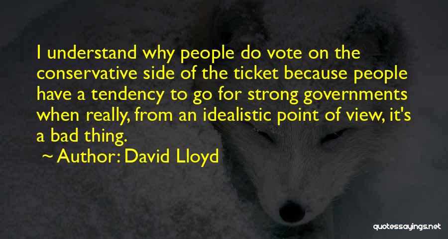 Strong Point Quotes By David Lloyd