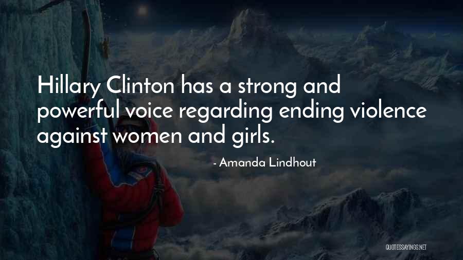 Strong Powerful Women Quotes By Amanda Lindhout Strong Powerful Women Quotes By Amanda Lindhout