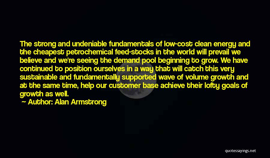 Strong Prevail Quotes By Alan Armstrong
