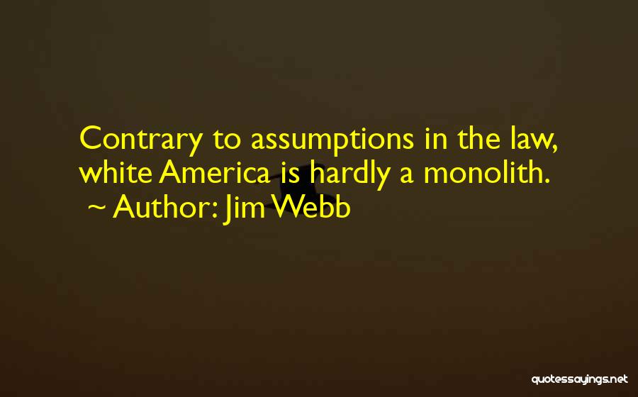 Strong Preying On The Weak Quotes By Jim Webb