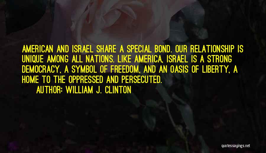 Strong Relationship Quotes By William J. Clinton