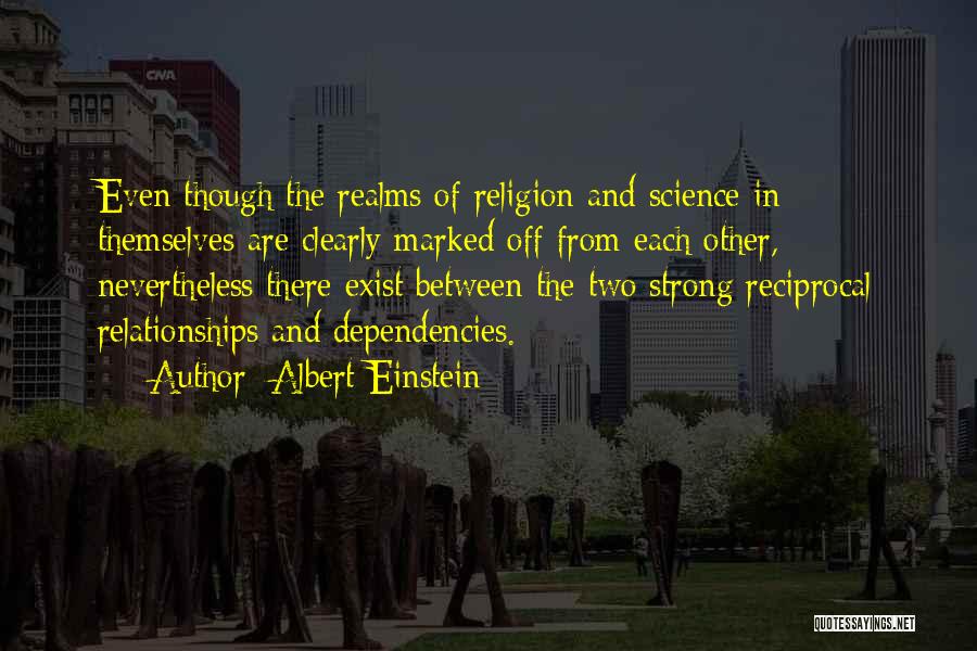 Strong Relationships Quotes By Albert Einstein