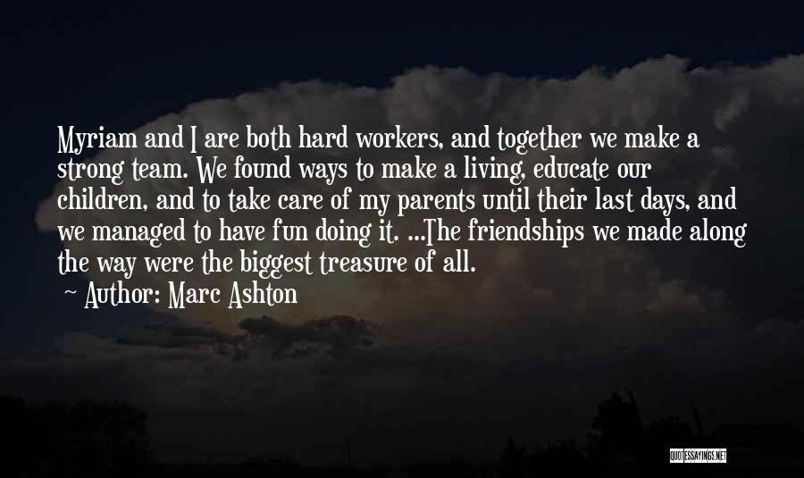 Strong Relationships Quotes By Marc Ashton