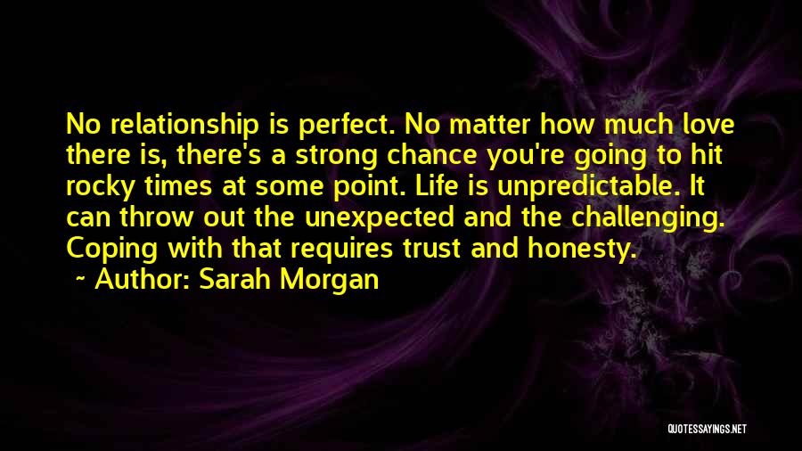 Strong Relationships Quotes By Sarah Morgan