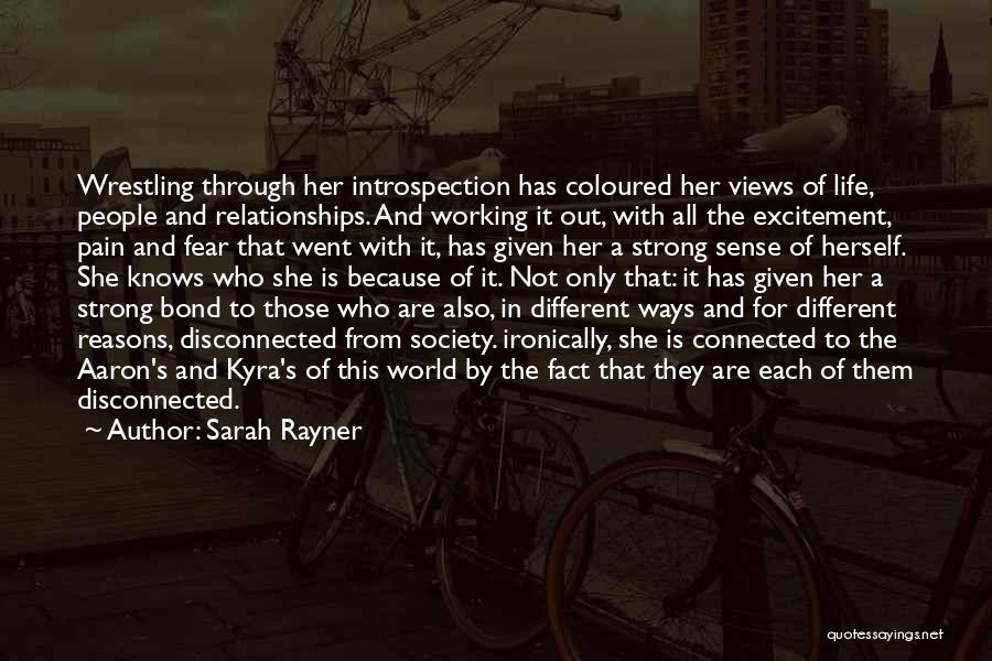 Strong Relationships Quotes By Sarah Rayner
