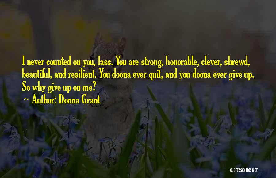 Strong Resilient Quotes By Donna Grant