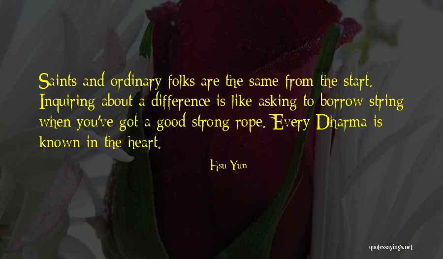 Strong Rope Quotes By Hsu Yun