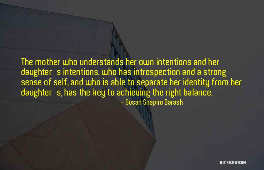 Strong Sense Of Self Quotes By Susan Shapiro Barash Strong Sense Of Self Quotes By Susan Shapiro Barash