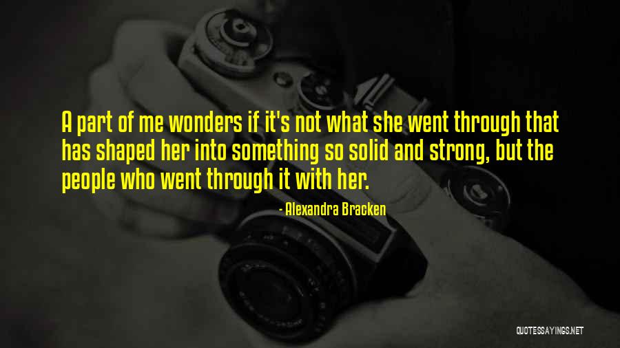 Strong She Quotes By Alexandra Bracken Strong She Quotes By Alexandra Bracken