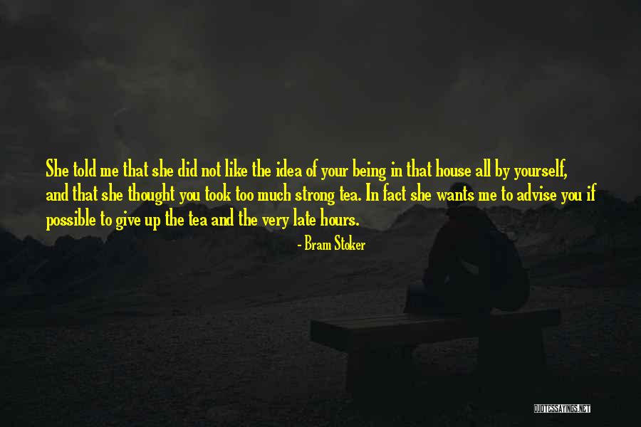 Strong She Quotes By Bram Stoker Strong She Quotes By Bram Stoker