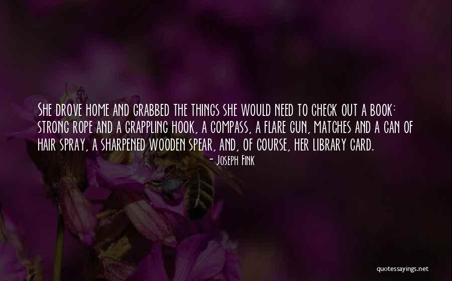 Strong She Quotes By Joseph Fink Strong She Quotes By Joseph Fink