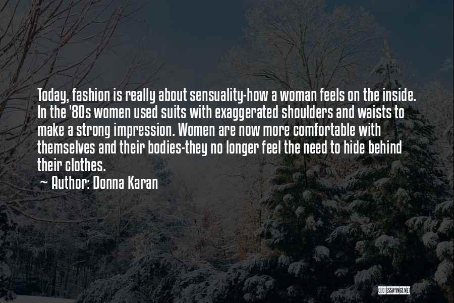 Strong Shoulders Quotes By Donna Karan
