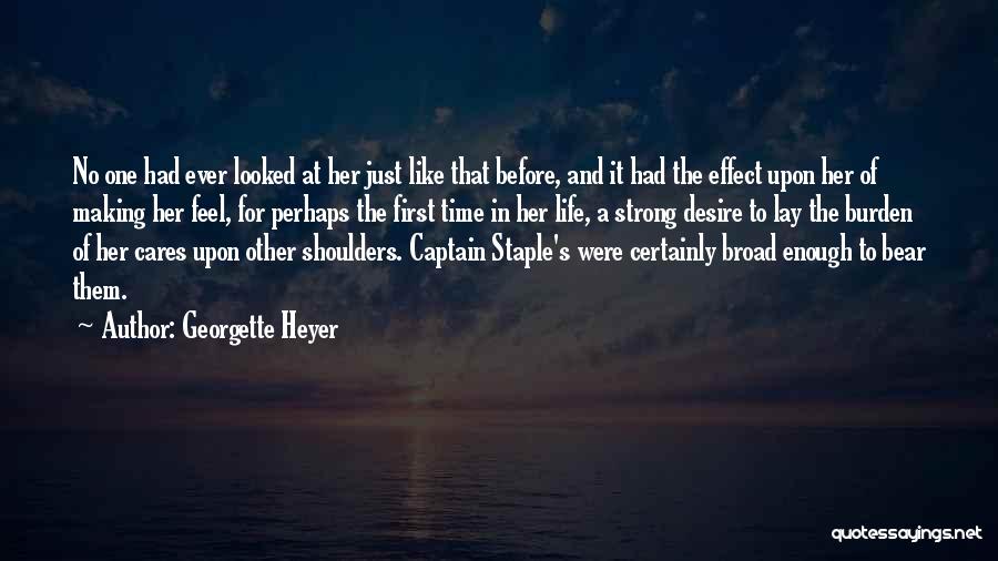 Strong Shoulders Quotes By Georgette Heyer