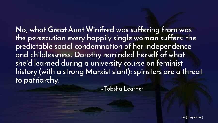 Strong Single Woman Quotes By Tobsha Learner Strong Single Woman Quotes By Tobsha Learner