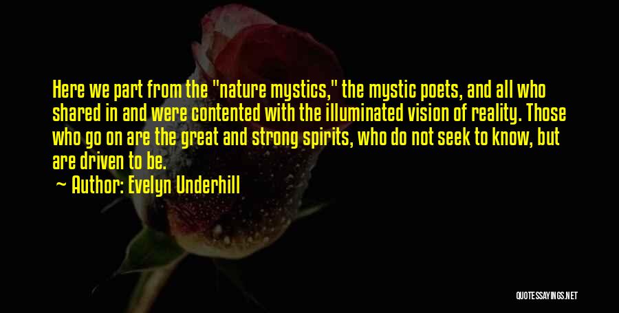 Strong Spirits Quotes By Evelyn Underhill