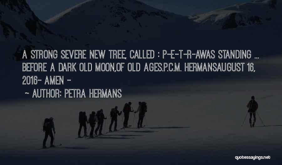 Strong Standing Quotes By Petra Hermans