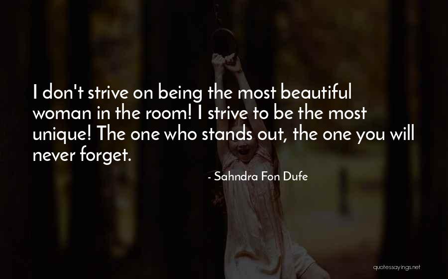 Strong Stands Quotes By Sahndra Fon Dufe Strong Stands Quotes By Sahndra Fon Dufe