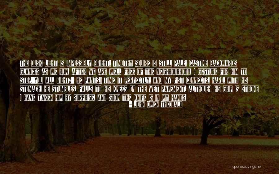 Strong Stomach Quotes By John Owen Theobald Strong Stomach Quotes By John Owen Theobald