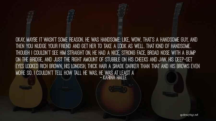 Strong Stomach Quotes By Karina Halle Strong Stomach Quotes By Karina Halle