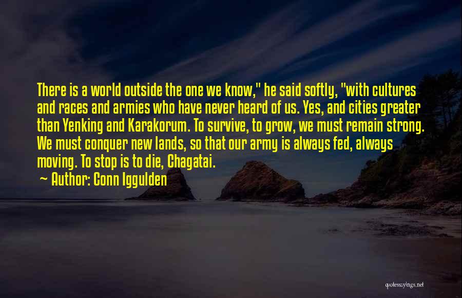 Strong Survive Quotes By Conn Iggulden