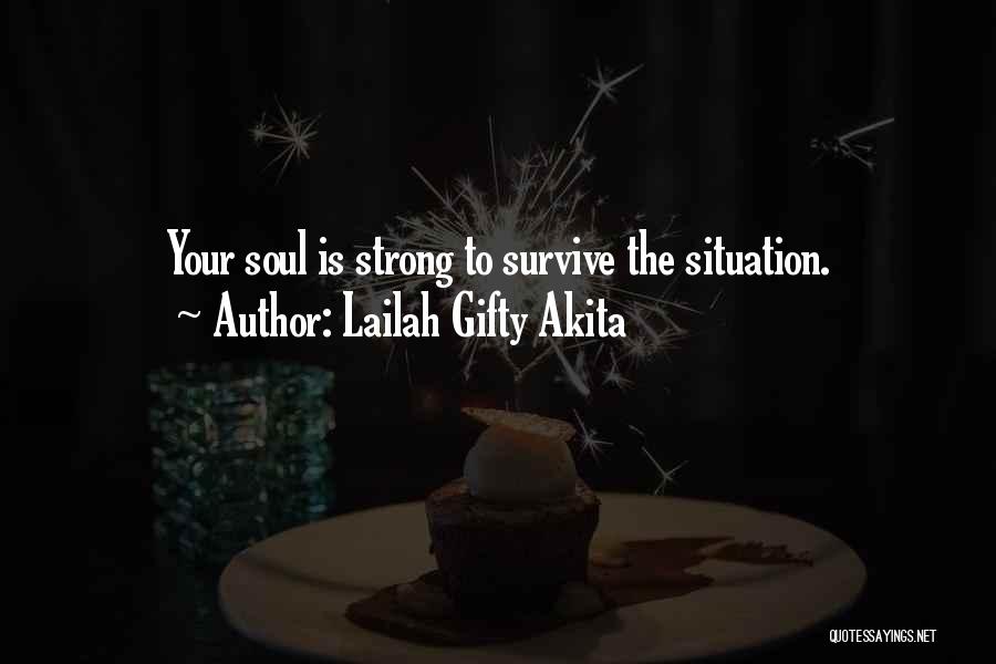 Strong Survive Quotes By Lailah Gifty Akita