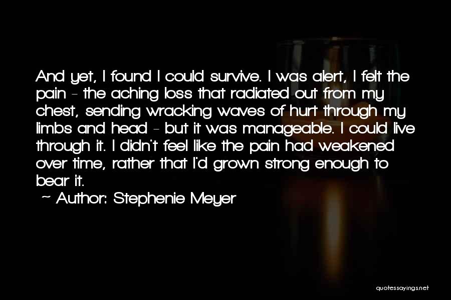 Strong Survive Quotes By Stephenie Meyer